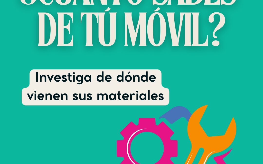 Tecnologia responsable: El cicle de vida del mòbil